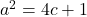 a^2=4c+1